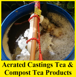 Aerated Castings & Aerated Compost Tea Products - Brian The Worm Man