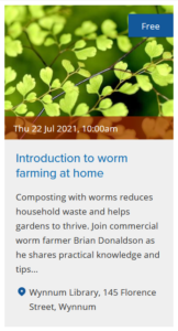 BCC Library Wynnum - 22nd July 2021 - Intro To Worm Farming At Home