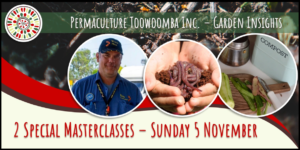 Permaculture Toowoomba Master Classes with Brian The Worm Man Event